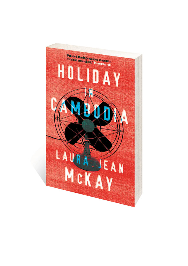 holiday in cambodia laura jean mckay